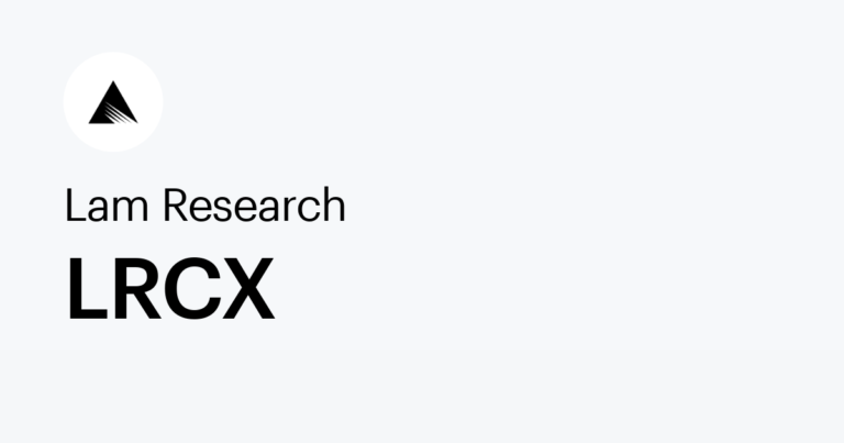 สรุปหุ้น LRCX : เสาหลักแห่งอุตสาหกรรมเซมิคอนดักเตอร์
